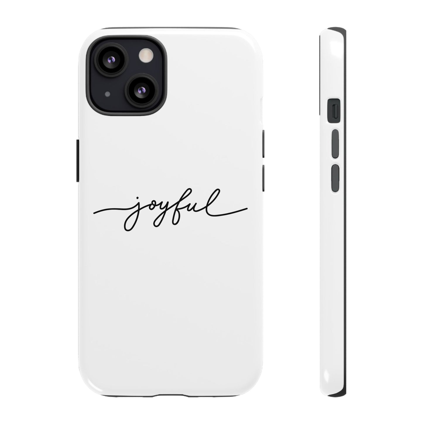 Joyful Script Tough Phone Case – Minimal White Protective Case