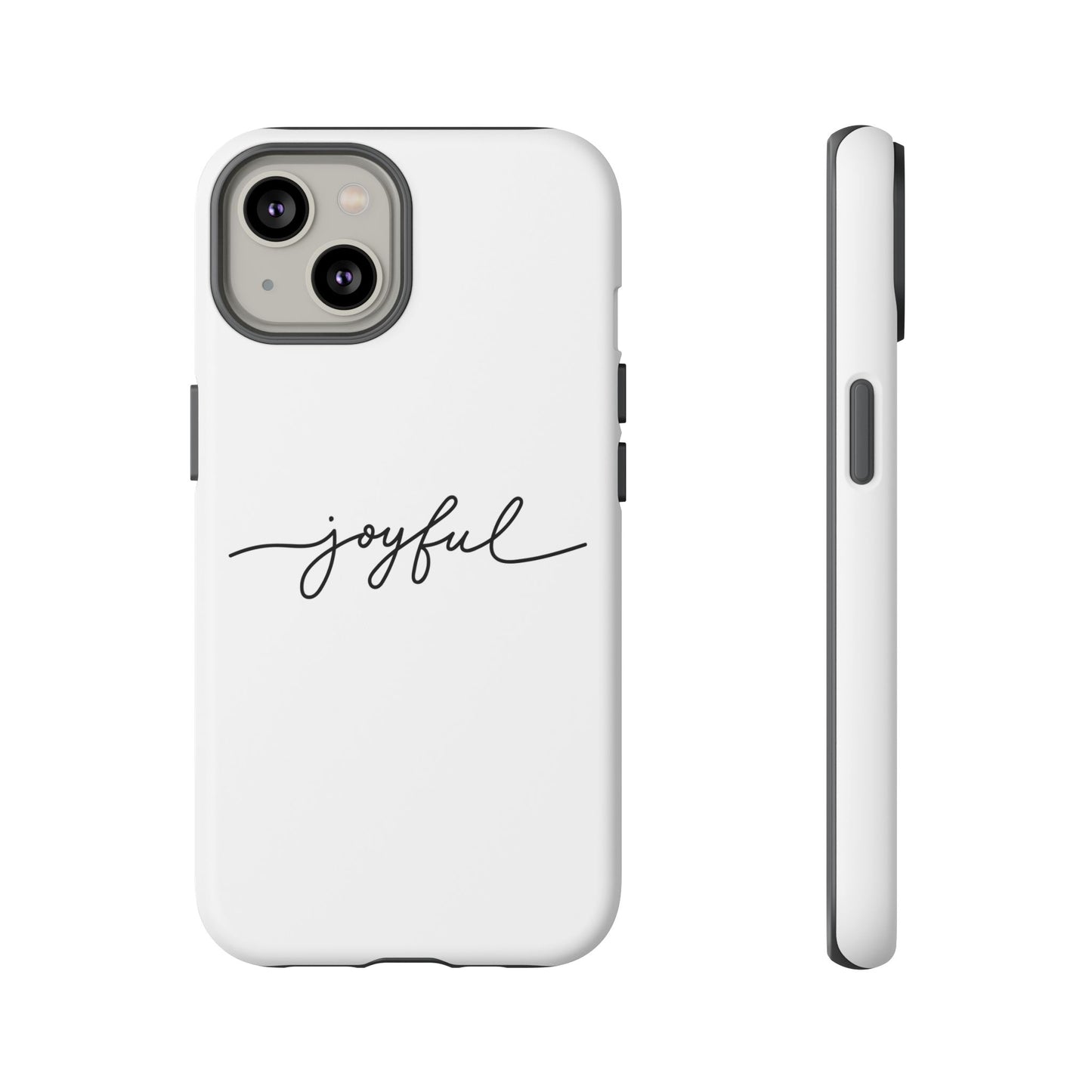 Joyful Script Tough Phone Case – Minimal White Protective Case