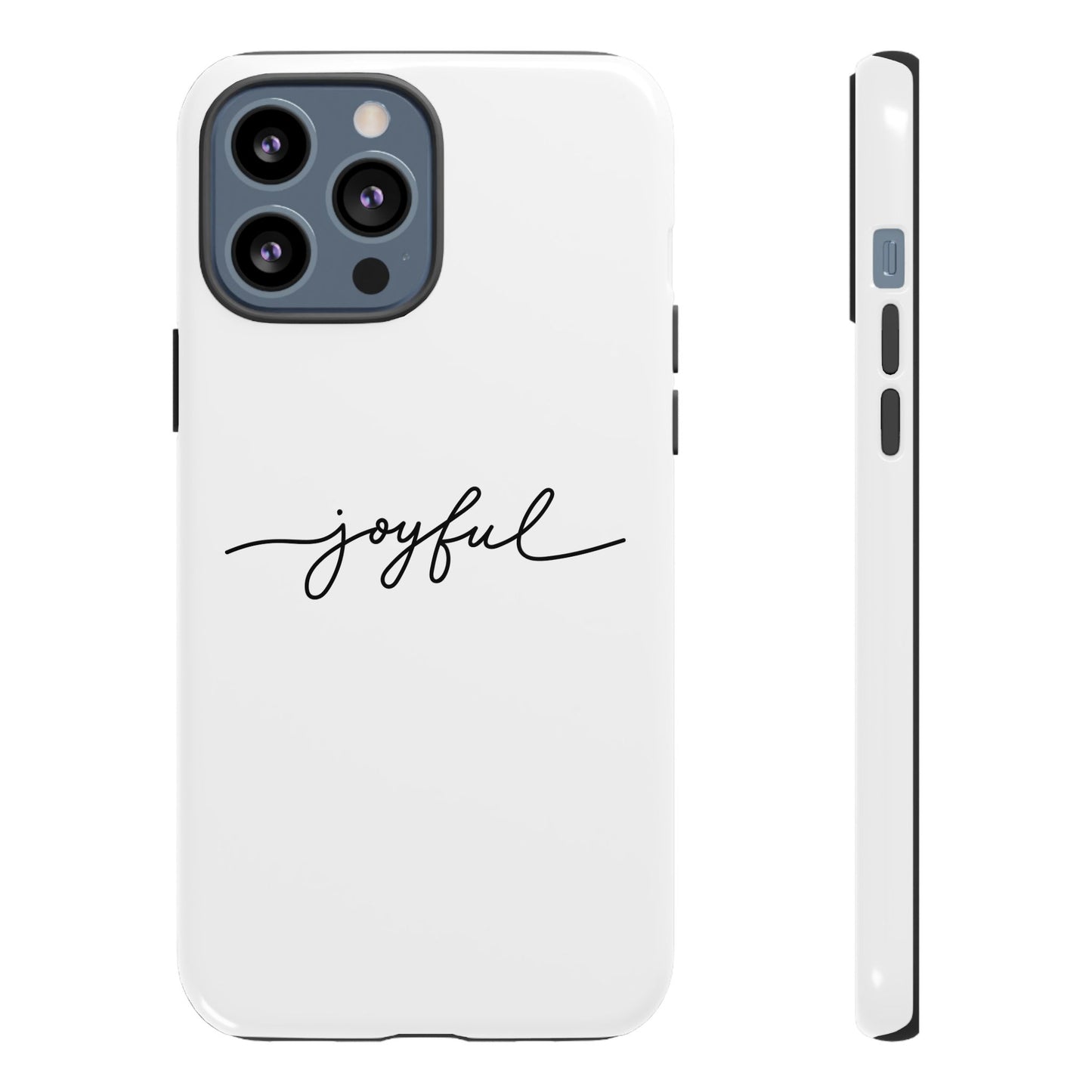 Joyful Script Tough Phone Case – Minimal White Protective Case