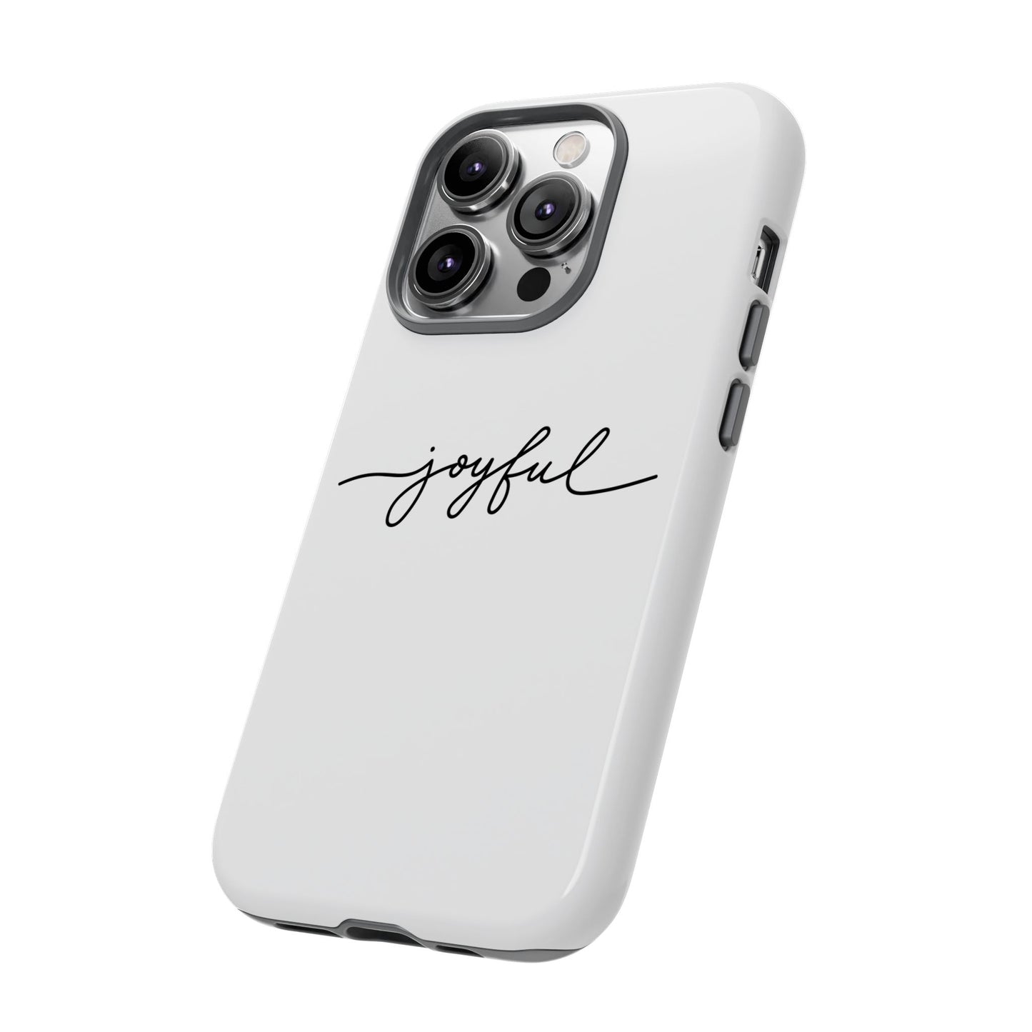 Joyful Script Tough Phone Case – Minimal White Protective Case