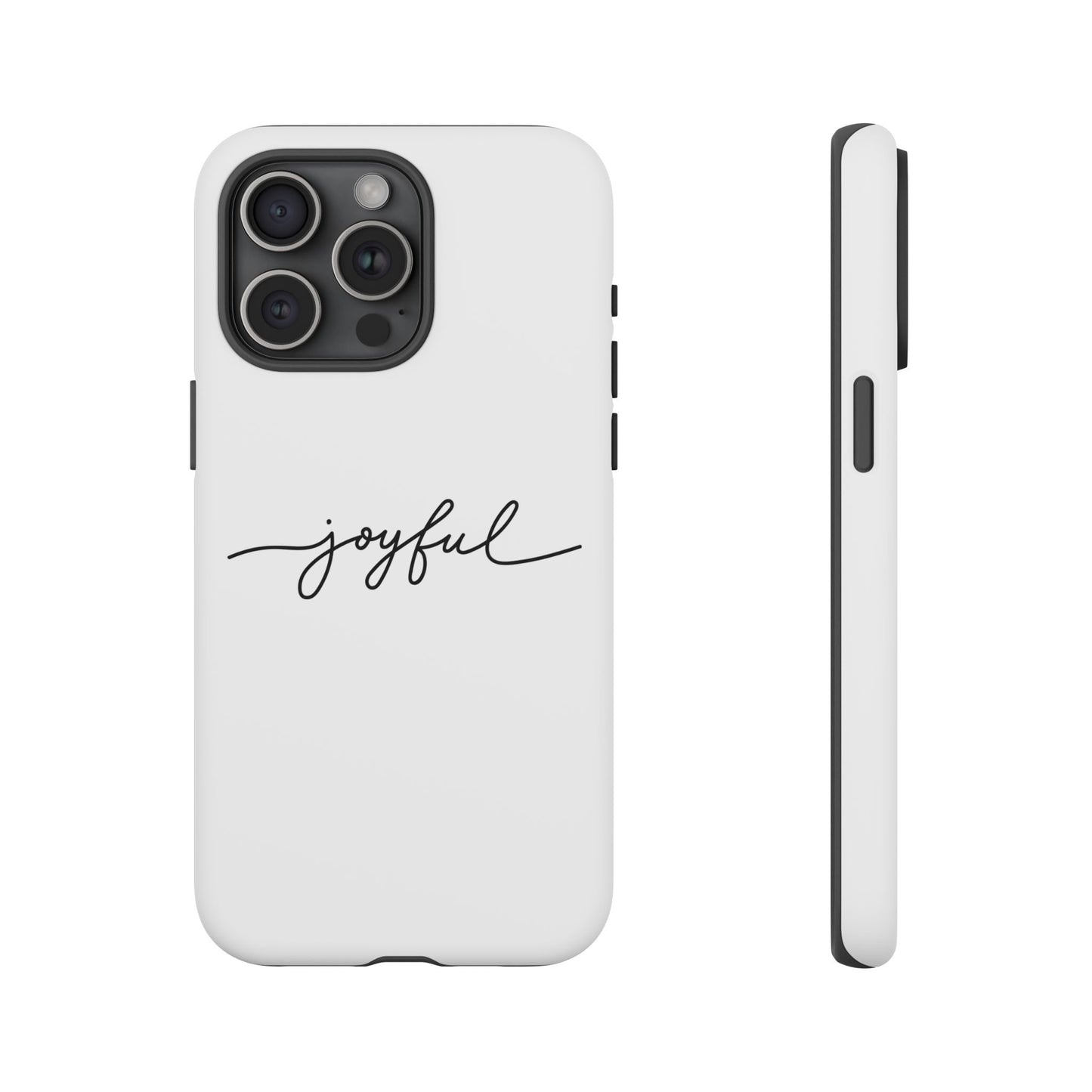 Joyful Script Tough Phone Case – Minimal White Protective Case
