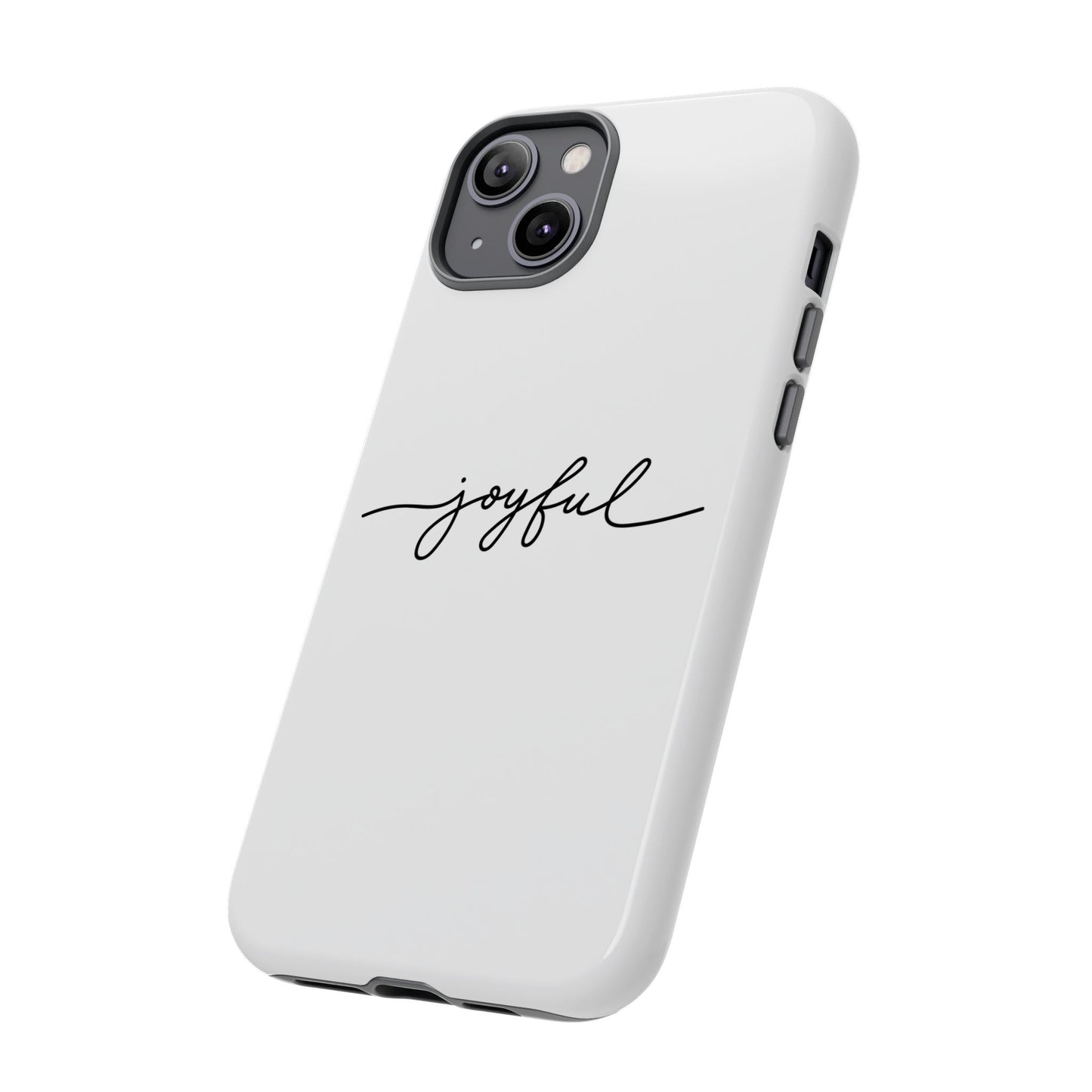 Joyful Script Tough Phone Case – Minimal White Protective Case