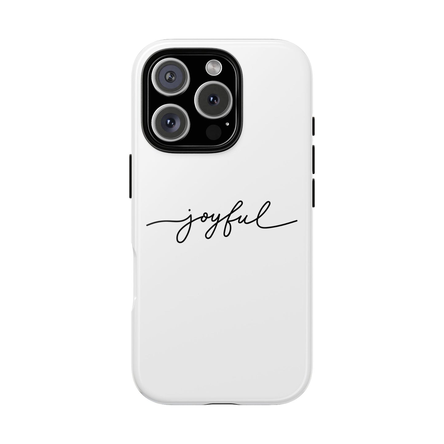 Joyful Script Tough Phone Case – Minimal White Protective Case