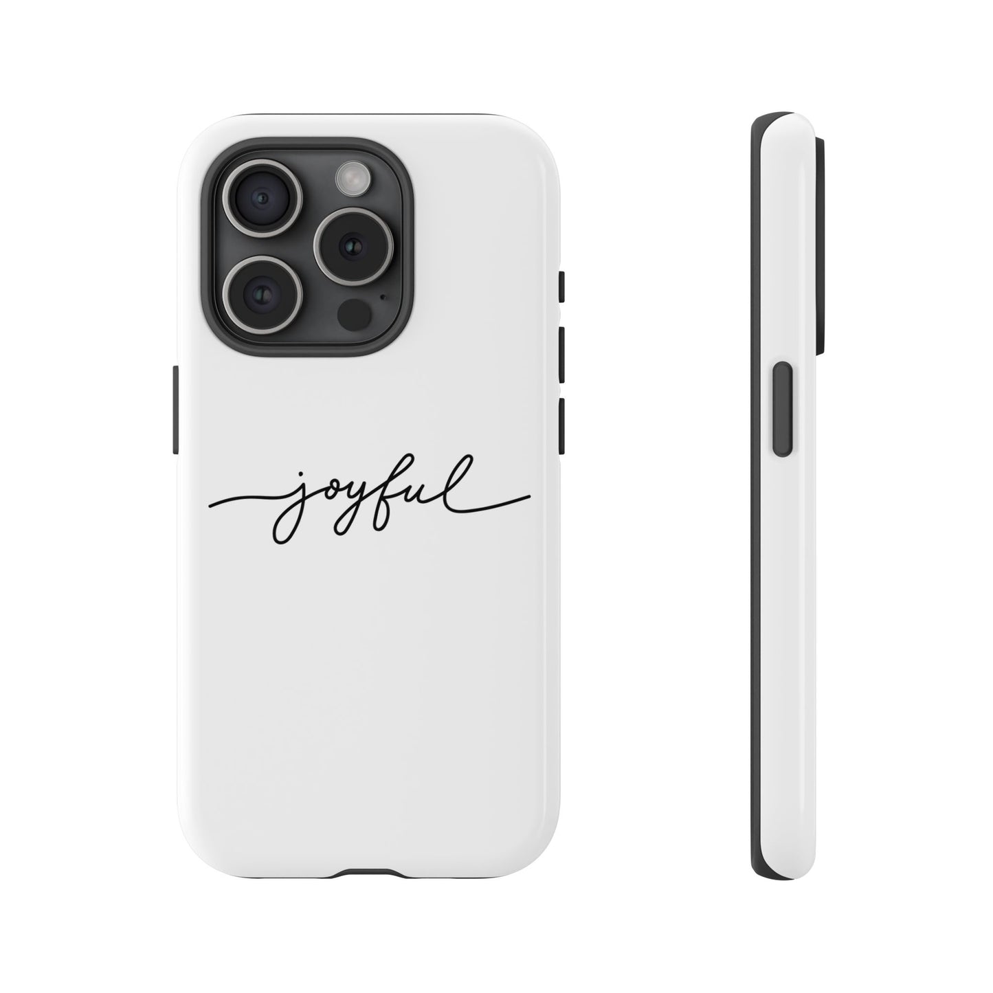 Joyful Script Tough Phone Case – Minimal White Protective Case