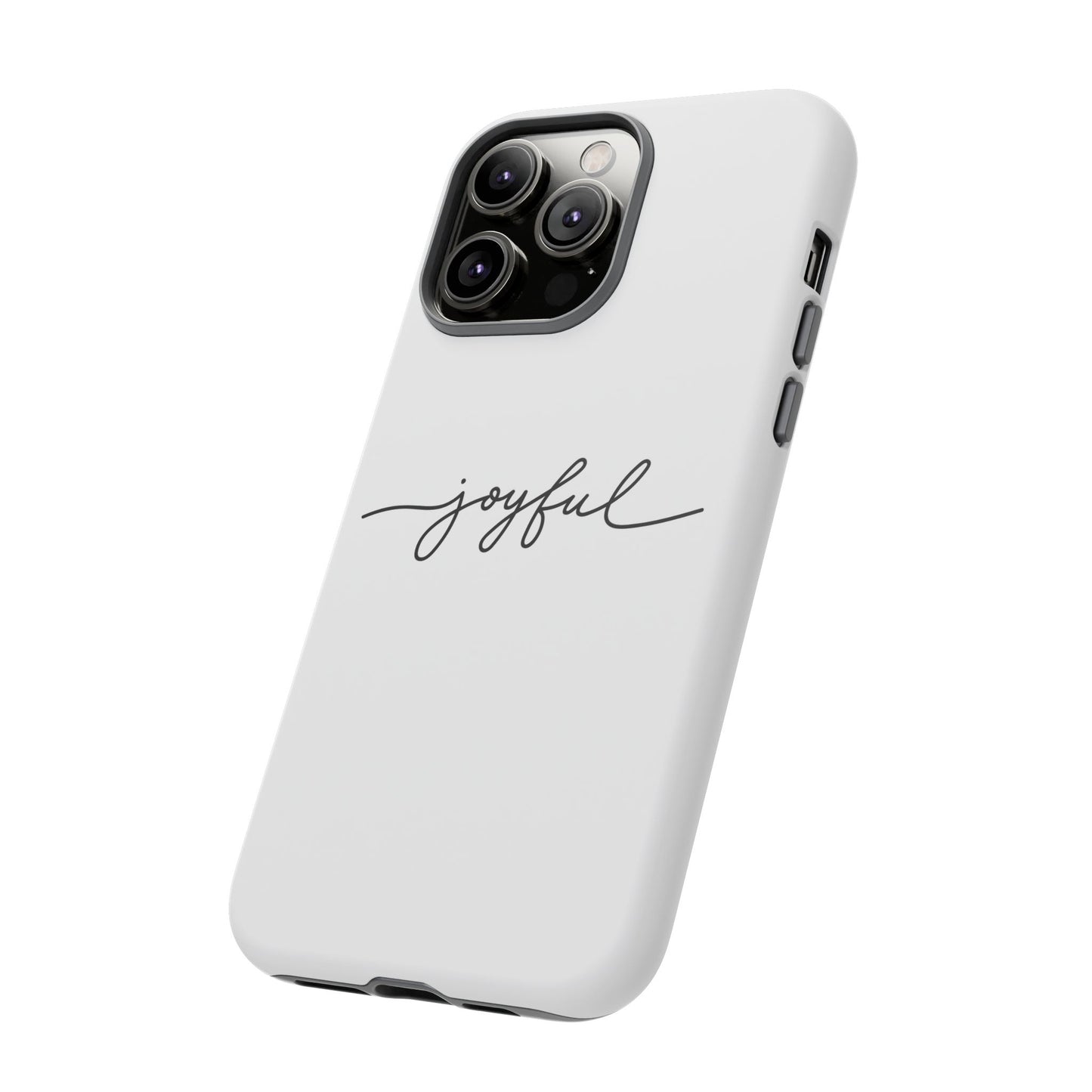 Joyful Script Tough Phone Case – Minimal White Protective Case