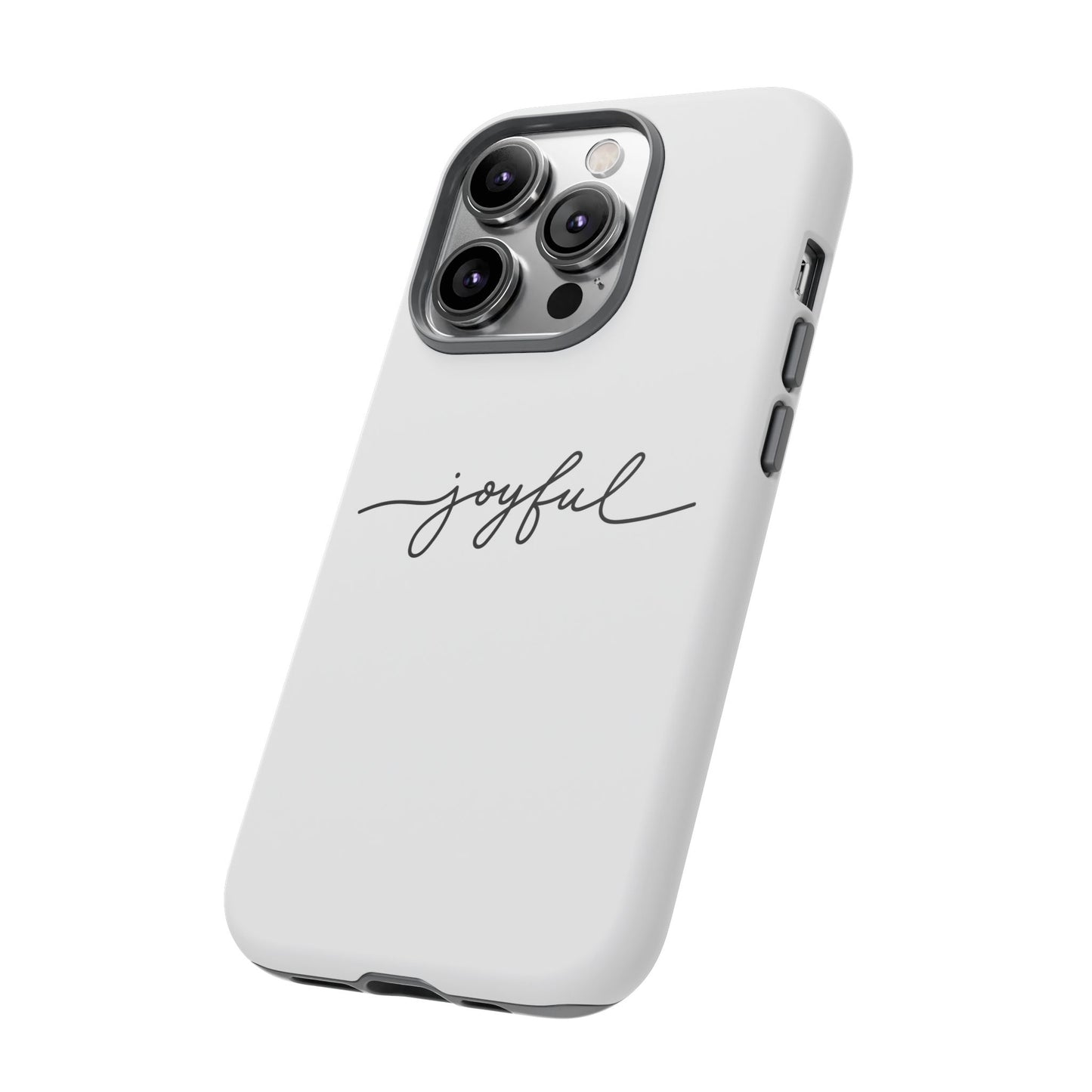 Joyful Script Tough Phone Case – Minimal White Protective Case