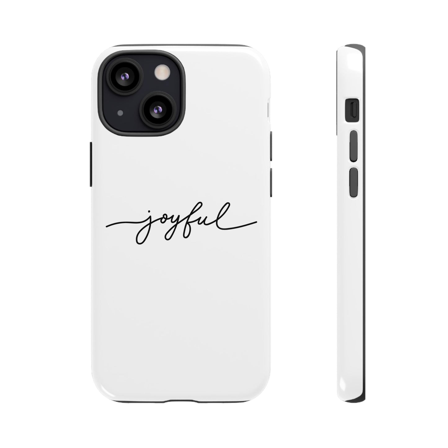 Joyful Script Tough Phone Case – Minimal White Protective Case
