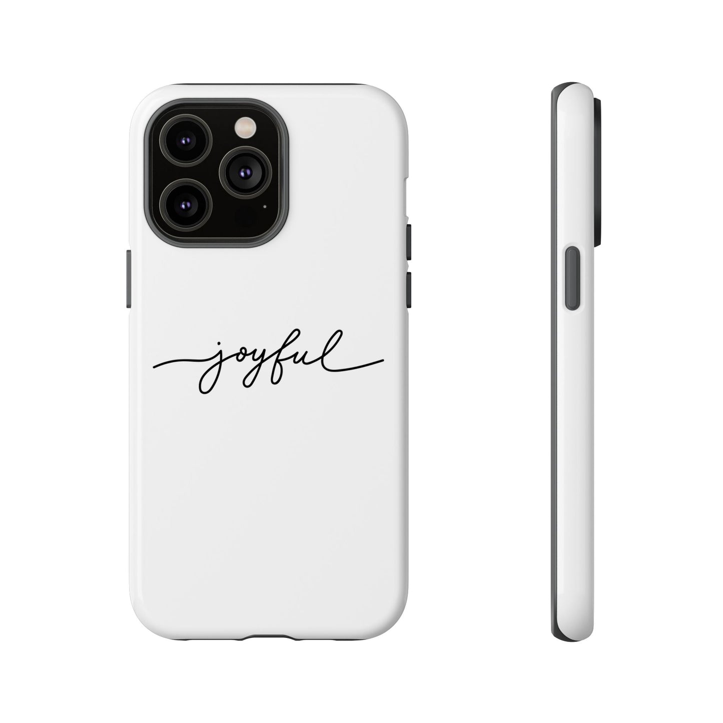 Joyful Script Tough Phone Case – Minimal White Protective Case