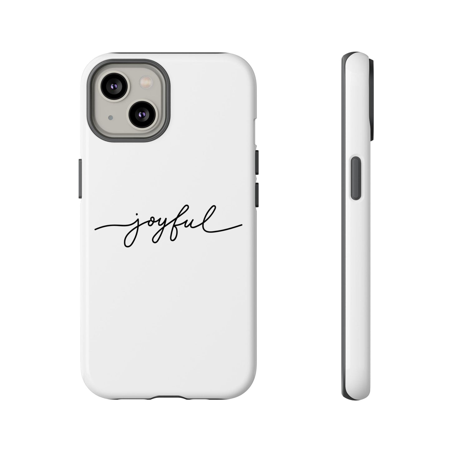 Joyful Script Tough Phone Case – Minimal White Protective Case