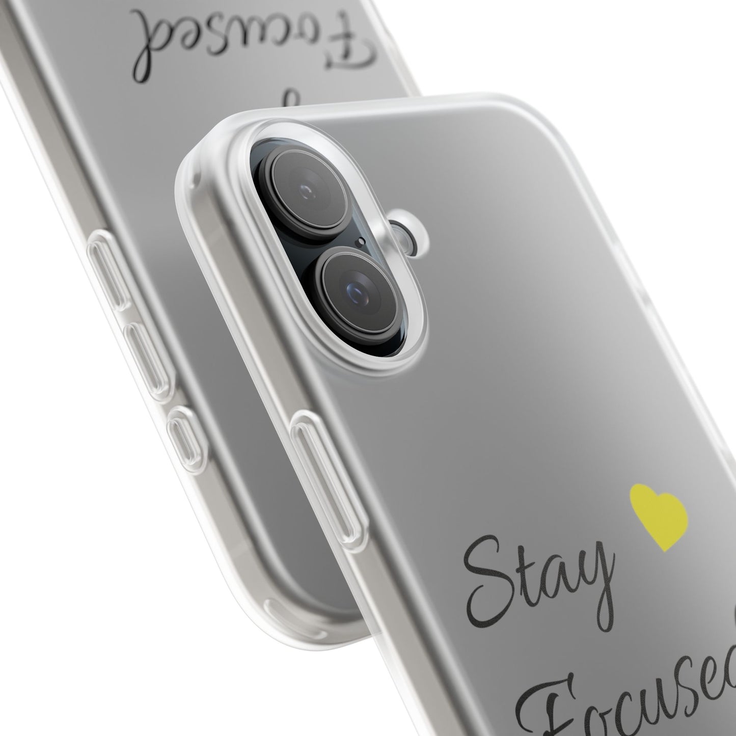 Stay Focused Clear Phone Case — Minimalist Motivational iPhone Flexi Case with Yellow Heart