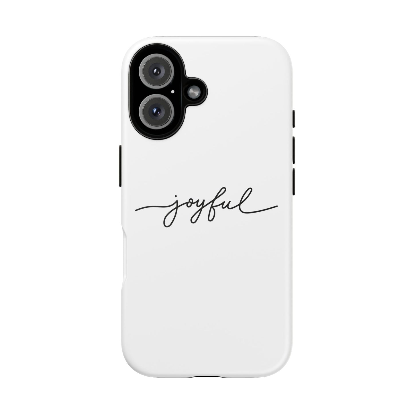 Joyful Script Tough Phone Case – Minimal White Protective Case