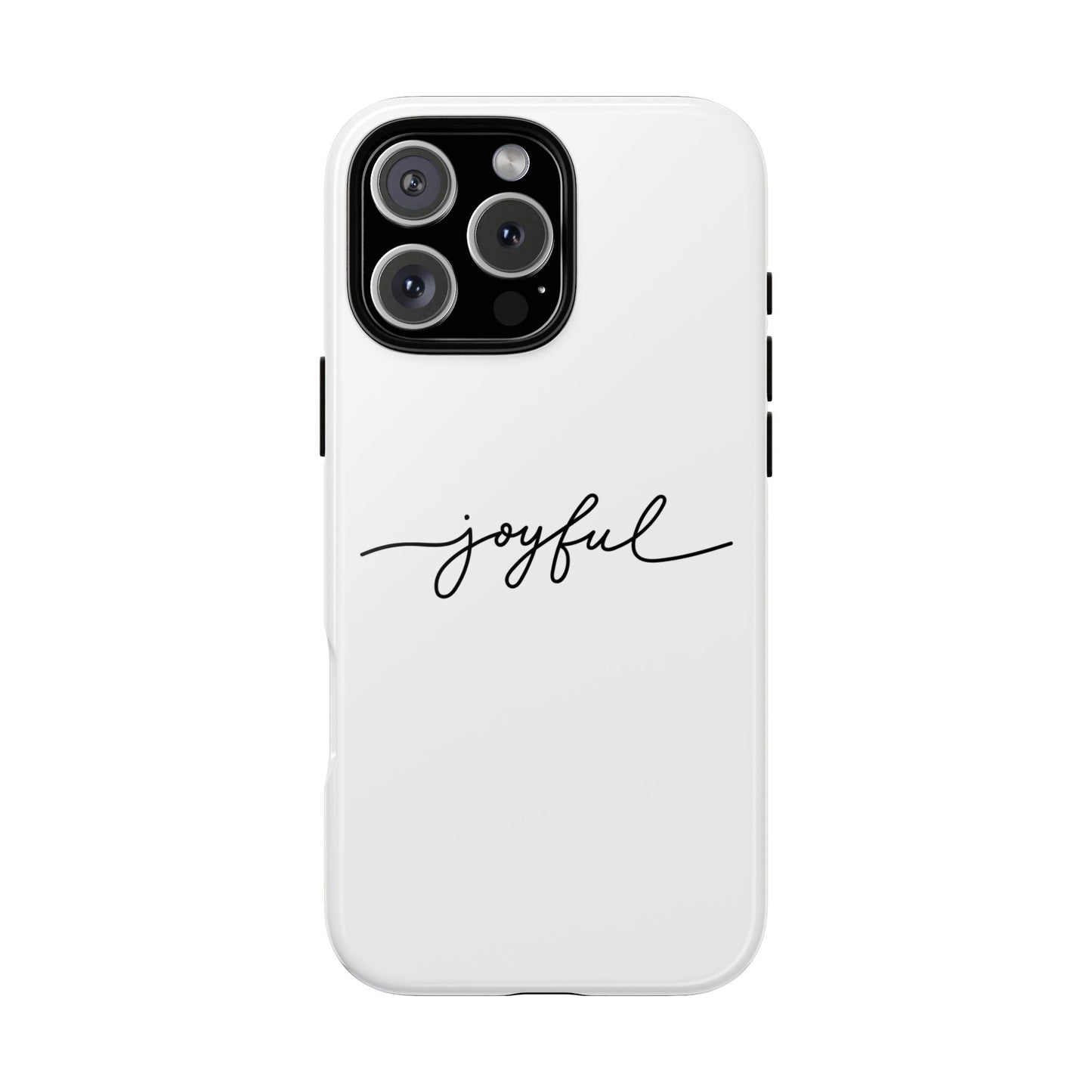 Joyful Script Tough Phone Case – Minimal White Protective Case