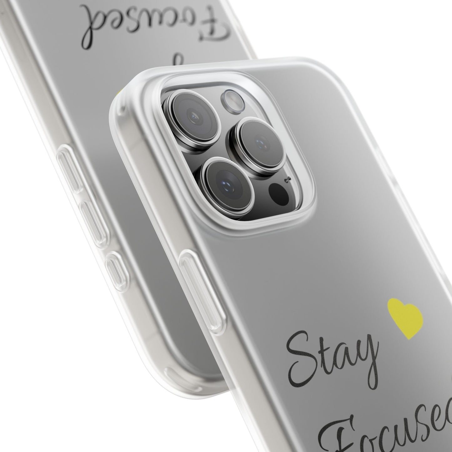 Stay Focused Clear Phone Case — Minimalist Motivational iPhone Flexi Case with Yellow Heart