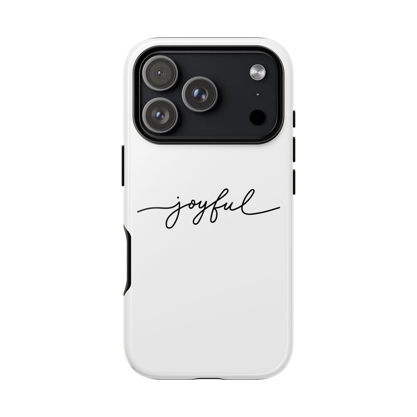 Joyful Script Tough Phone Case – Minimal White Protective Case
