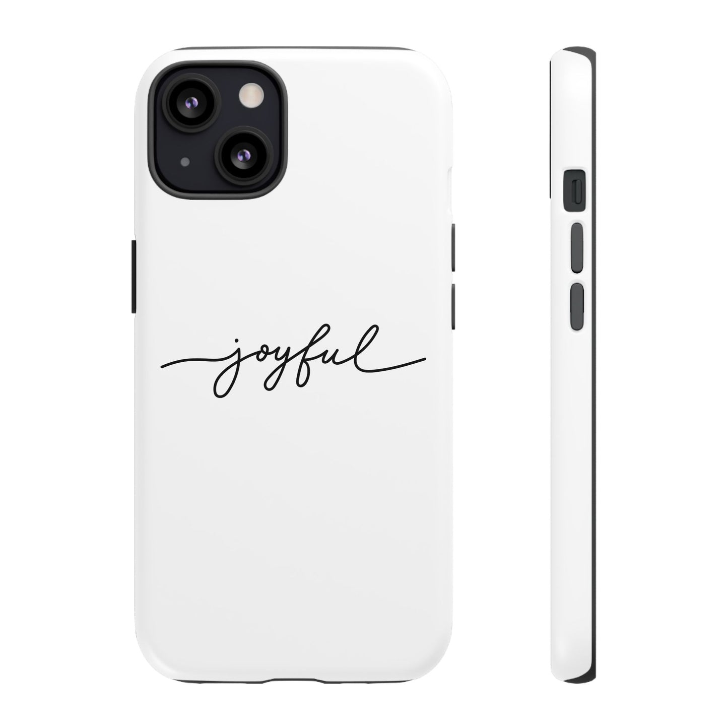 Joyful Script Tough Phone Case – Minimal White Protective Case